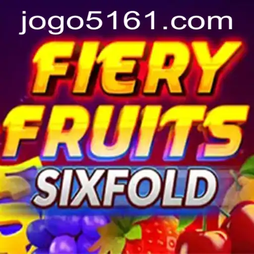 FieryFruitsSixFold: A Thrilling Gaming Experience with a Modern Twist